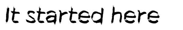 It started here font preview